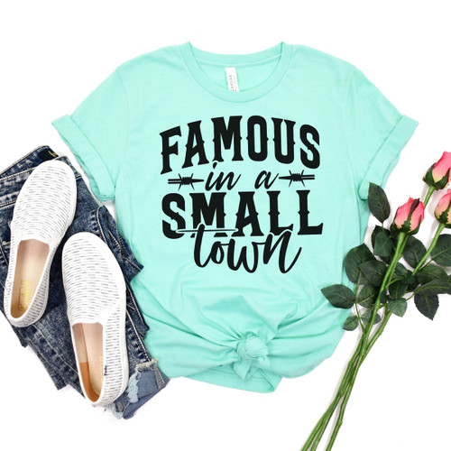 Famous In A Small Town Tee Black Ink