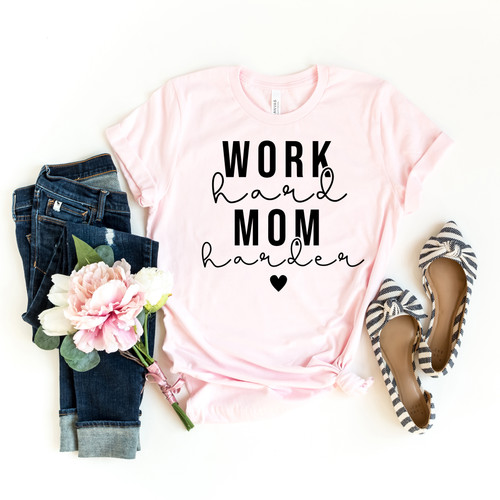 Work Hard Mom Harder Tee Black Ink Work Hard Mom Harder Tee Black Ink