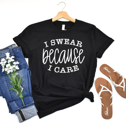 I Swear Because I Care Tee White Ink