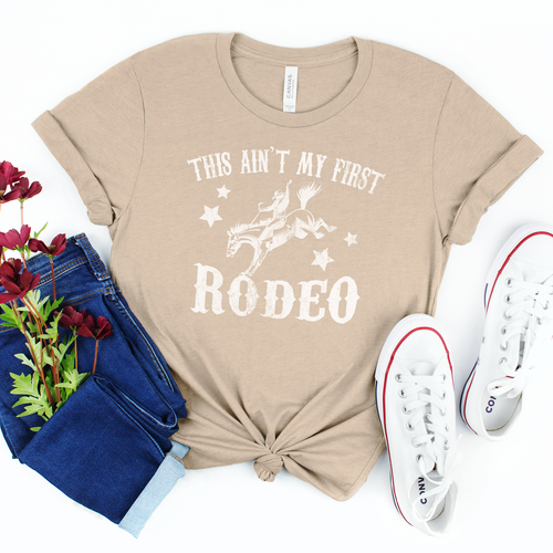 Ain't My First Rodeo Tee White Ink