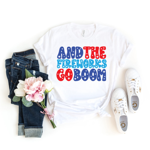 And The Fireworks Go Boom Tee
