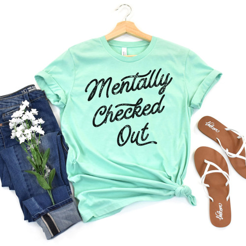 Mentally Checked Out Tee Black Ink