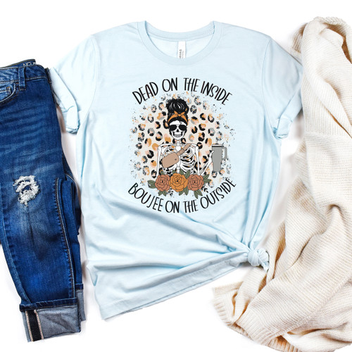 Dead Inside Boujee On The Outside Tee