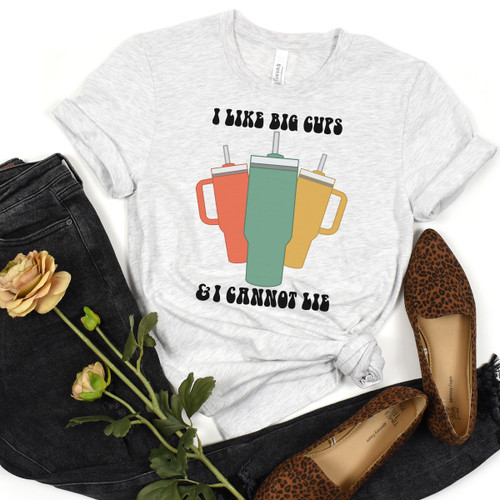 I Like Big Cups Tee