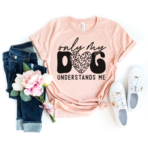 Only My Dog Understands Tee Black Ink