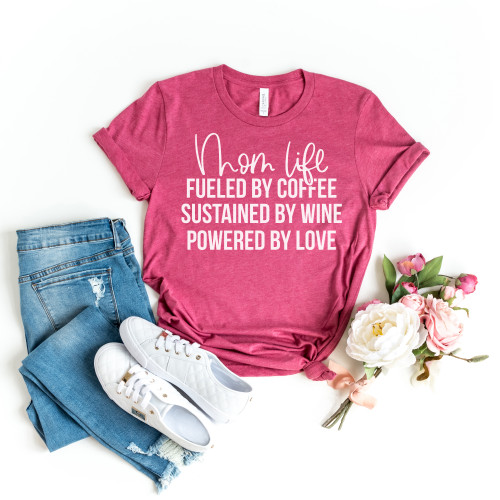 Mom Life Fueled By Coffee Tee White Ink
