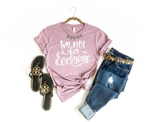 I'm Not For Everyone Tee White Ink