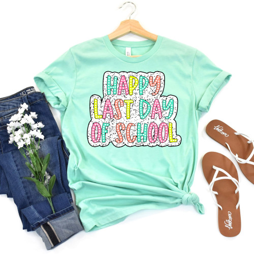 Colorful Happy Last Day of School Tee
