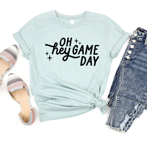 Oh Hey Gameday Tee Oh Hey Gameday Tee