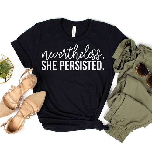 Nevertheless She Persisted Tee White Ink 