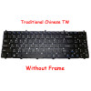 Laptop Keyboard For CLEVO W650EH W651RZ W651RZ1 W651SB W651SC W651SF W651SH W651SJ W651SR W651SZ W655RB Traditional Chinese TW Without Frame