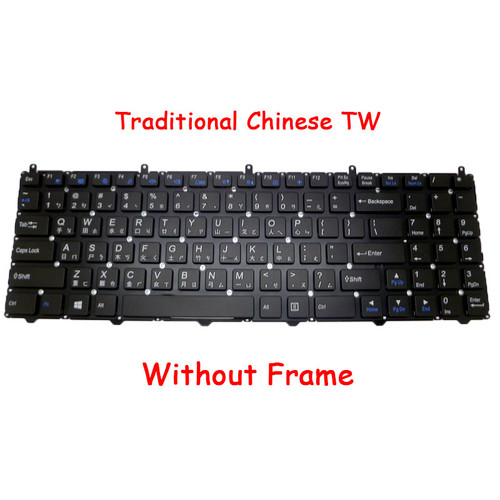 Laptop Keyboard For CLEVO W650EH W650SF W650SH W650SJ W650SR W650SZ W651RB W651RC W651RC1 W651RN W651DD Traditional Chinese TW Without Frame