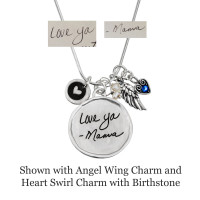 Memorial custom Sculpted Raised Edge Circle Handwriting Necklace, with Angel Wing Charm and Heart Swirl Charm with Birthstone, with original handwritten message used to personalize it