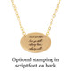 Back of custom gold oval necklace, personalized with stamped script font