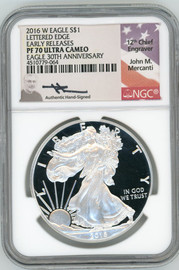 2016 W Proof Silver Eagle PF 70 Ultra Cameo Lettered Edge Early Releases 30th Anniversary Mercanti Signed