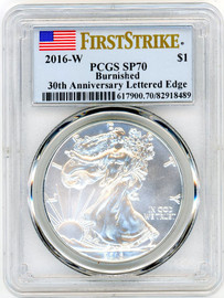 2016-W Burnished Silver Eagle SP70 PCGS 30th Anniv. Lettered Edge flag First Strike