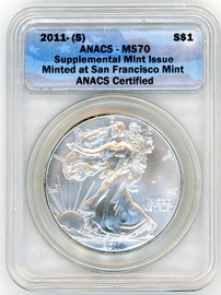 2011-(S) ASE MS70 ANACS Supplemental Issue Minted at San Francisco Mint blue flag label