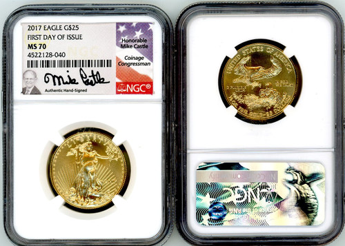 2017 $25 Gold Eagle MS70 NGC First Day Of Issue Mike Castle