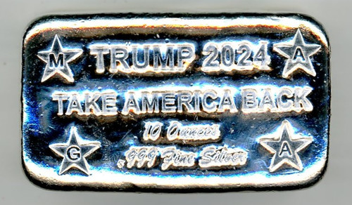 Trump 2024 Take America Back 10 OZ Silver Bar