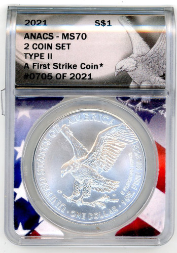 2021 $1 Silver Eagle MS70 ANACS Type 2 A First Strike Coin # of 2021