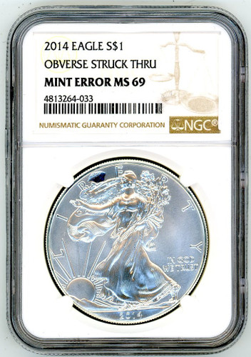 2014 $1 Mint Error Silver Eagle MS69 NGC Obverse Struck thru