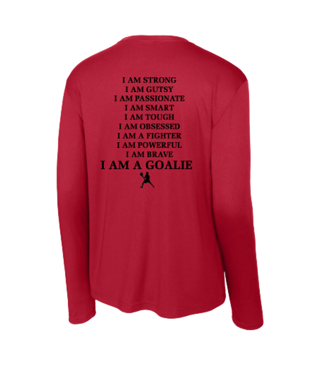 LAX- I Am a goalie - Long Sleeve Tee Shirt