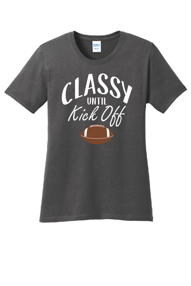 Classy until Kick Off-Women's