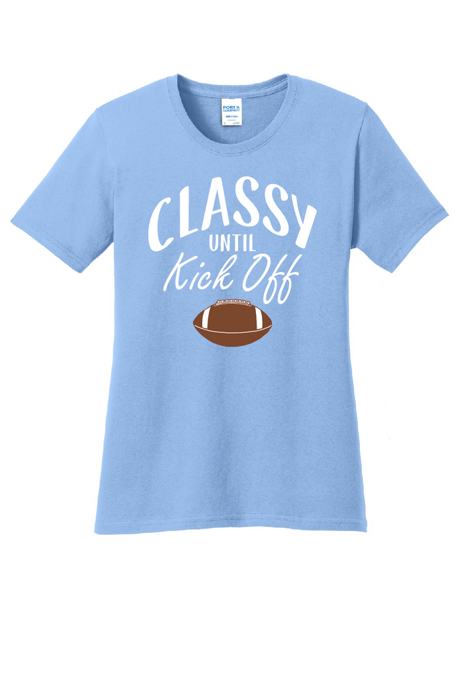 Classy until Kick Off-Women's