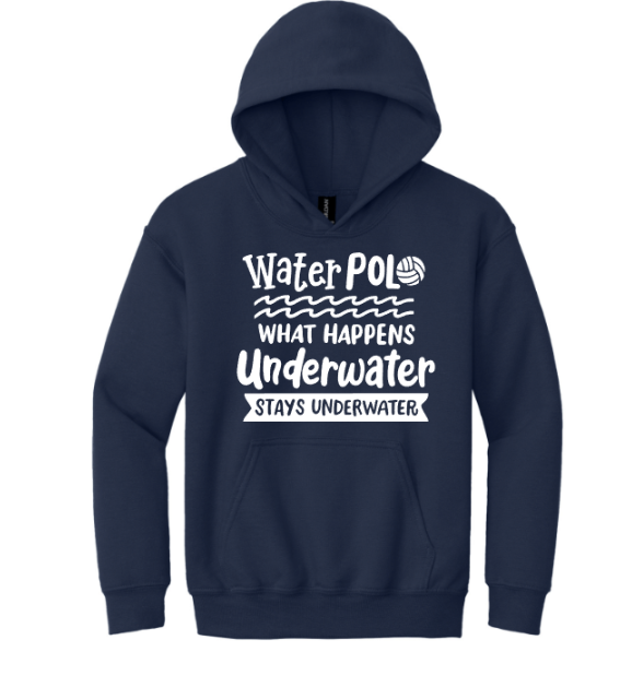 What Happens Under Water Stays Under Water Hoodie