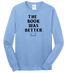 NJASL-The book was better long sleeve tee shirt