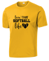 Softball Life- Tee Shirt