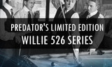 ​Predator's Limited Edition Willie 526 Series