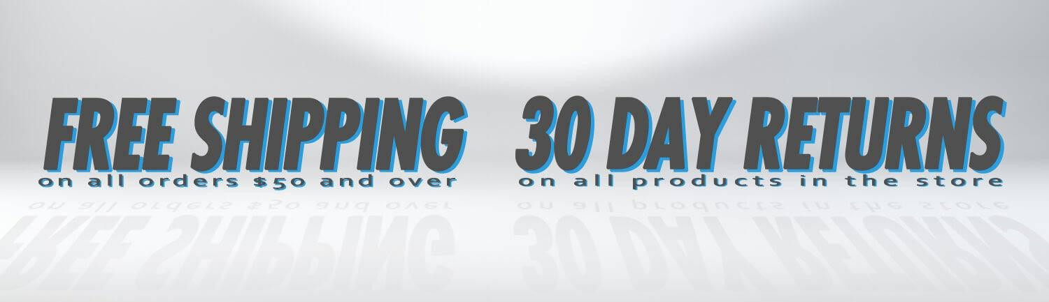 Free Shipping Over $50 and 30 Day Returns
