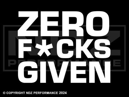 2142 - Zero Fcks Given