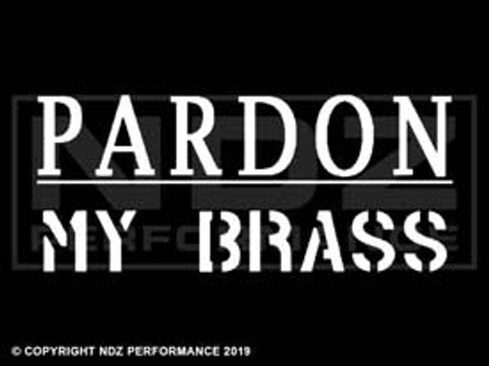 329 - Pardon My Brass 2 Line Stencil