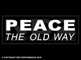 336 - Peace the Old Way