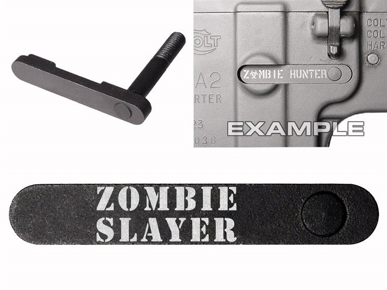 NDZ AR-15 SW 15-22 Black Magazine Catch 618 Zombie Slayer txt 2 line