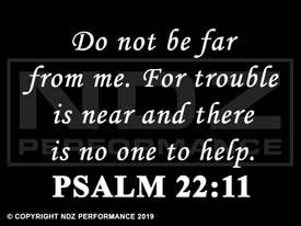 691 - Bible Psalm 22:11
