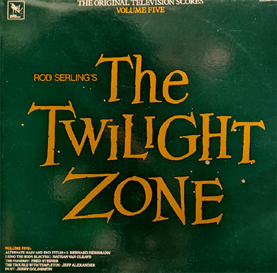 TWILIGHT ZONE ORIGINAL TELEVISION SCORES Volume 5 - Vinyl Record Album