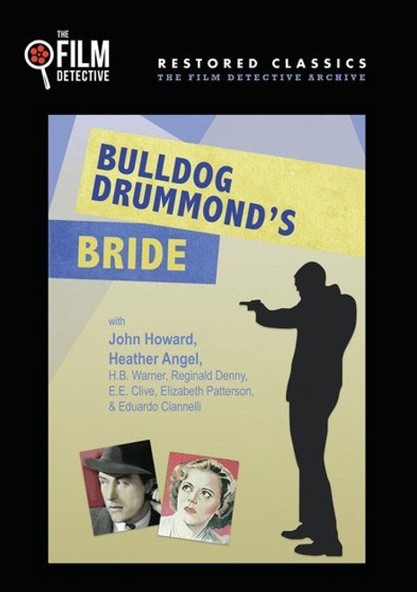 BULLDOG DRUMMOND'S BRIDE (1939/Restored Classics) - DVD