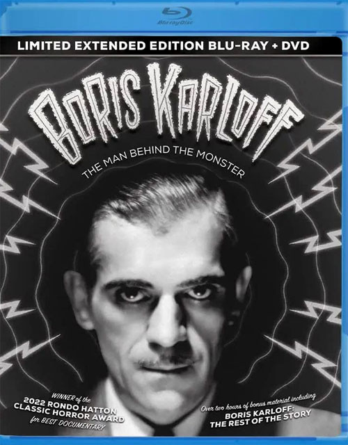 BORIS KARLOFF: MAN BEHIND THE MONSTER (2021 Documentary) - Blu-Ray & DVD Combo