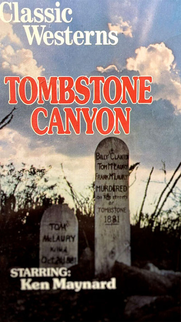 TOMBSTONE CANYON (1932) - Used VHS