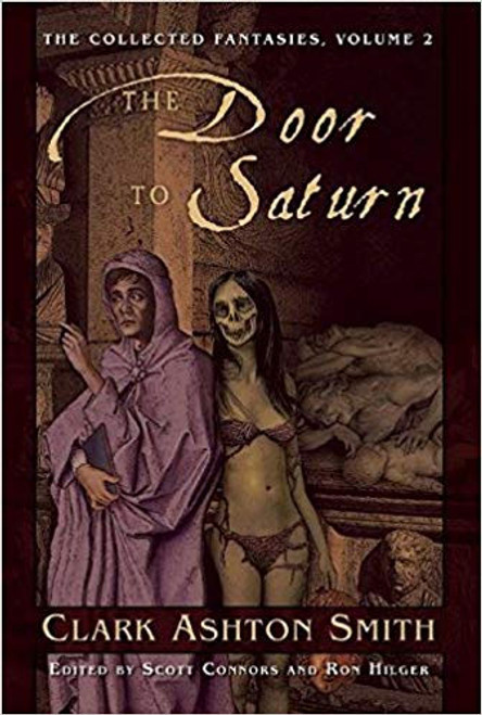 DOOR TO SATURN By Clark Ashton Smith - Softcover Book