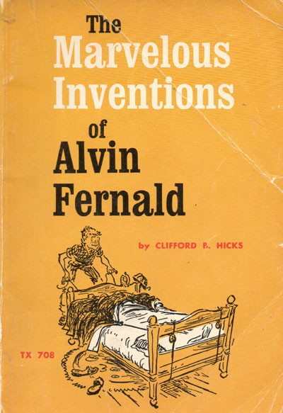 MARVELOUS INVENTIONS OF ALVIN FERNALD - Classic Scholastic Book