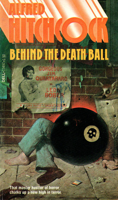 ALFRED HITCHCOCK: BEHIND THE DEATH BALL (1979 Dell Edition) - Paperback