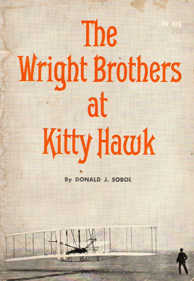 WRIGHT BROTHERS AT KITTY HAWK - Classic Scholastic Book