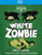 WHITE ZOMBIE (1932/Film Masters) - Blu-Ray