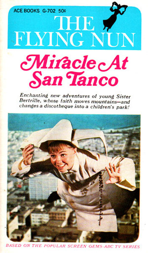 FLYING NUN: MIRACLE AT SAN TANCO - Vintage Paperback Book