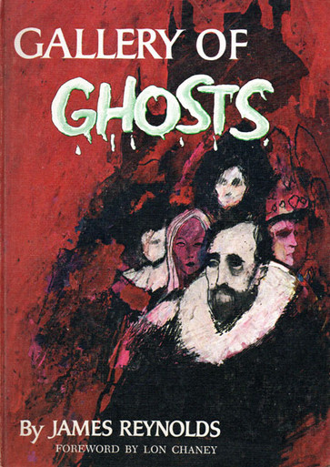 GALLERY OF GHOSTS (Foreword by Lon Chaney) - Hardback Book