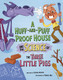 A Huff-and-Puff Proof House and the Science of the Three Little Pigs View Product Image